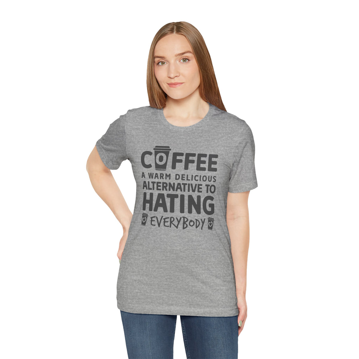 Coffee Tee — "Coffee: A Warm Delicious Alternative to Hating Everybody" Shirt