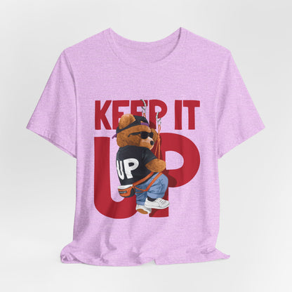 Keep It Up Bear Graphic Tee — Retro Streetwear Teddy T-Shirt
