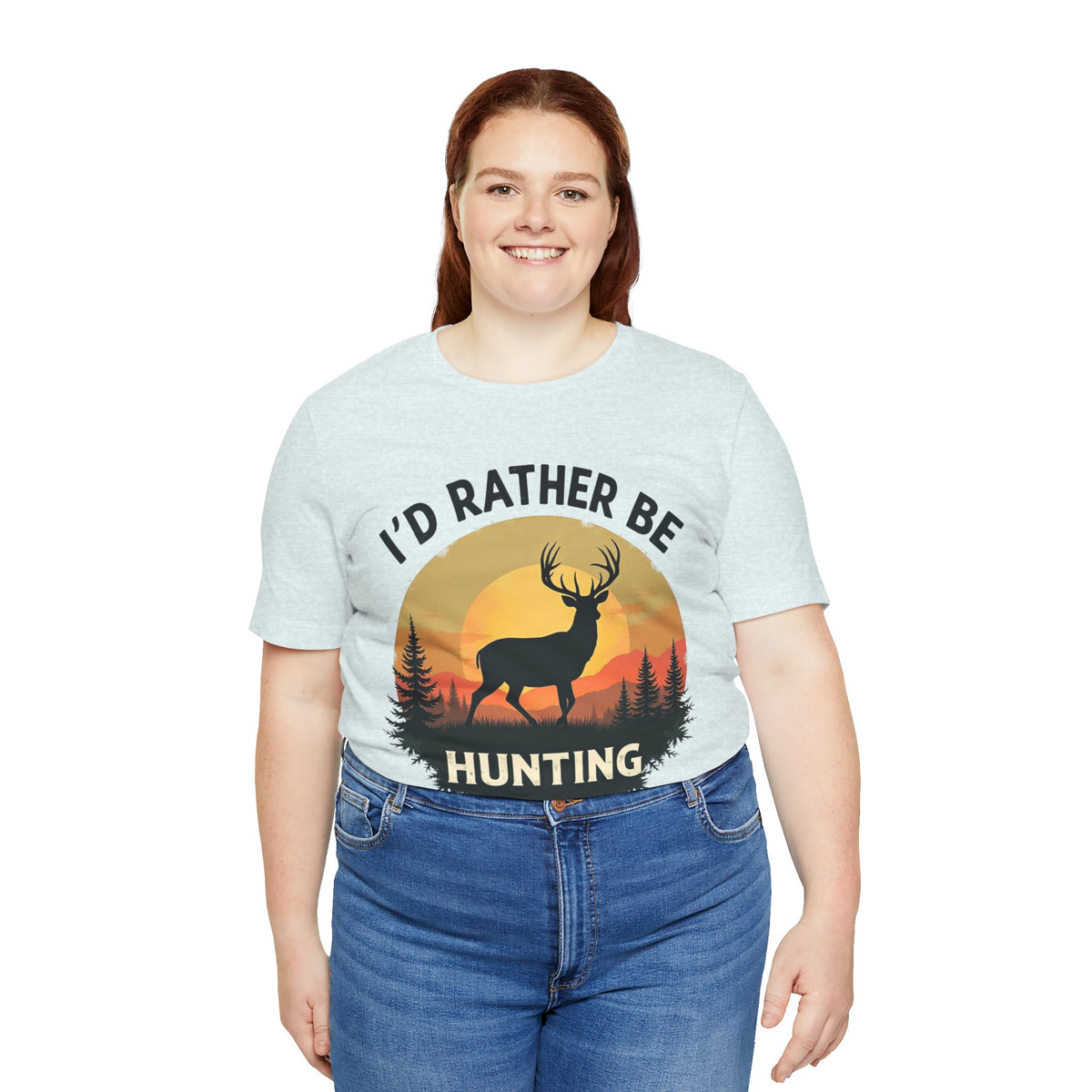 I'd Rather Be Hunting T‑Shirt — Deer Sunset Outdoor Hunting Tee