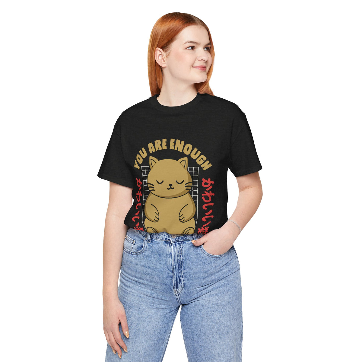 You Are Enough Cat T-Shirt — Kawaii Japanese Cute Cat Tee