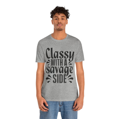 Classy With A Savage Side T-Shirt — Funny Sassy Graphic Tee for Women