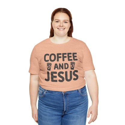 Coffee and Jesus T-Shirt — Christian Faith Graphic Tee