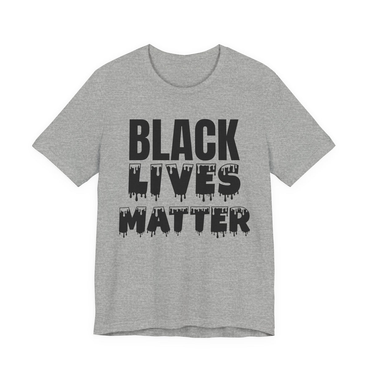 Black Lives Matter Tee — Bold Drip Protest T-Shirt