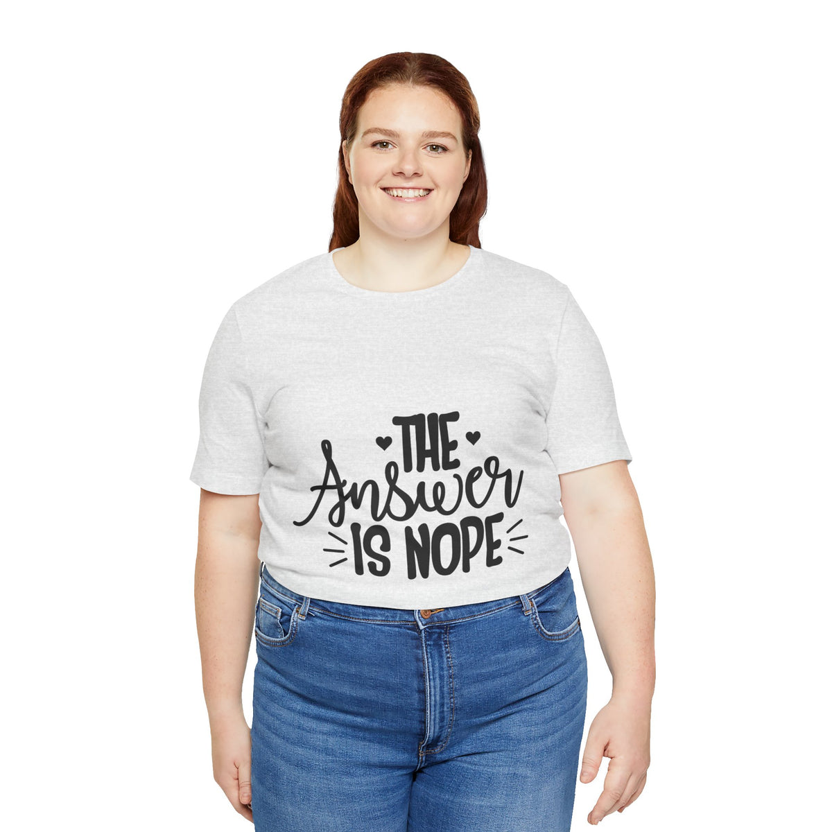 The Answer Is Nope Tee — Funny Graphic Short Sleeve Shirt
