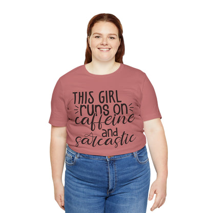 Funny Women’s Tee — "This Girl Runs on Caffeine and Sarcastic"