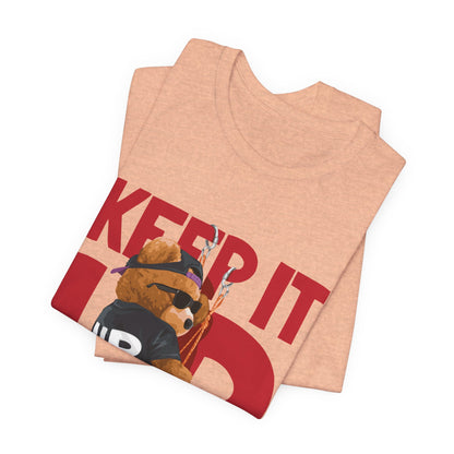Keep It Up Bear Graphic Tee — Retro Streetwear Teddy T-Shirt