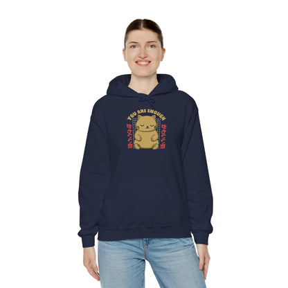 Hoodie — Cute 'You Are Enough' Kawaii Cat Comfort Hoodie