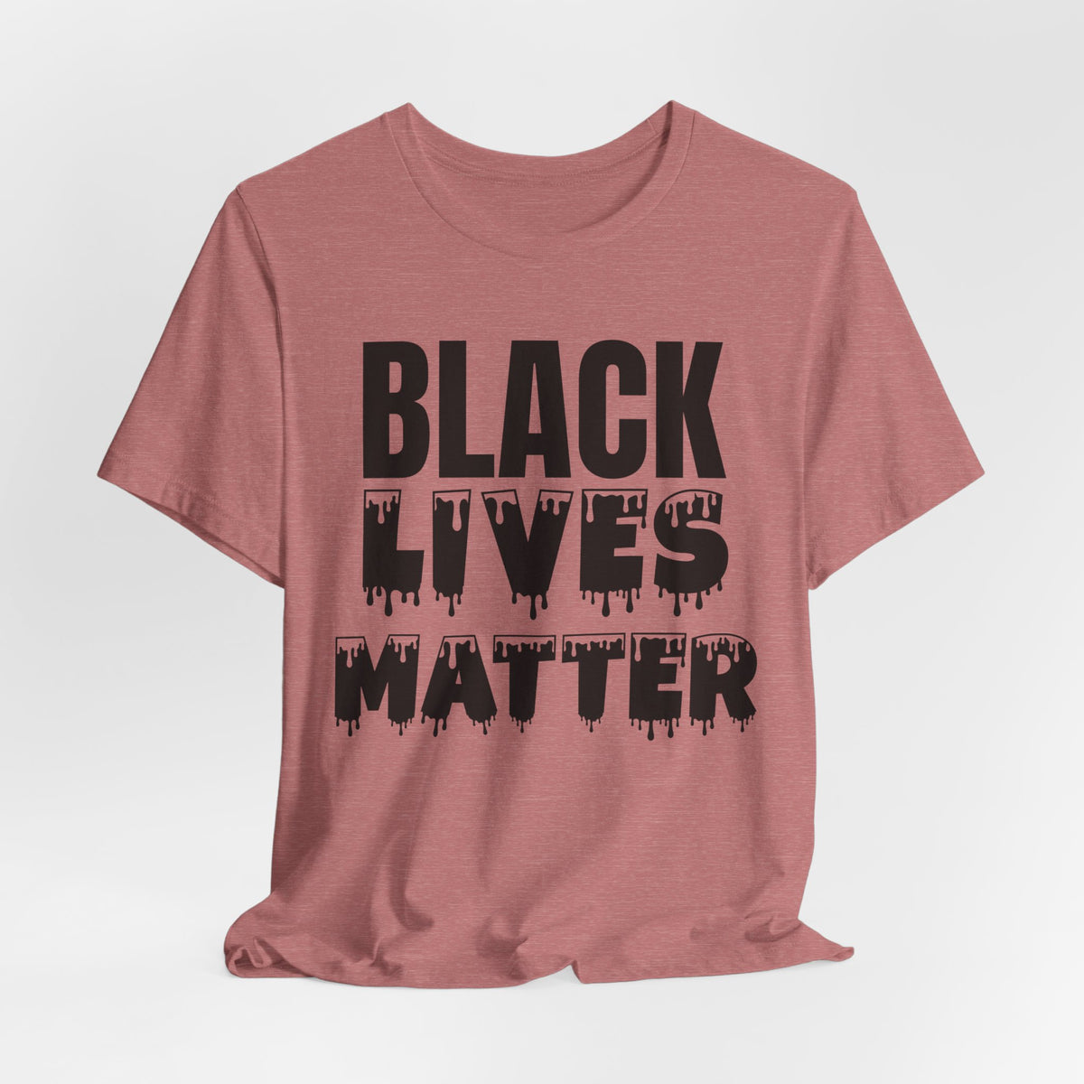 Black Lives Matter Tee — Bold Drip Protest T-Shirt