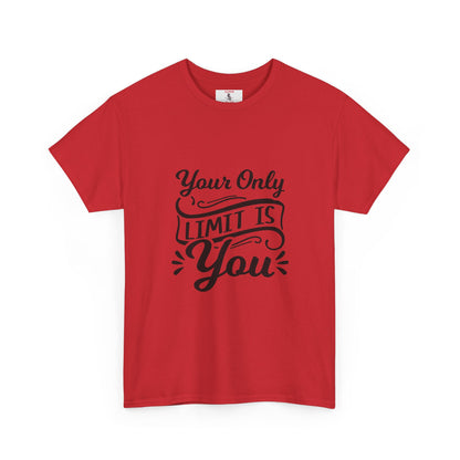 Motivational Tee — "Your Only Limit Is You / You Only Fail When You Stop Trying" Inspirational Shirt