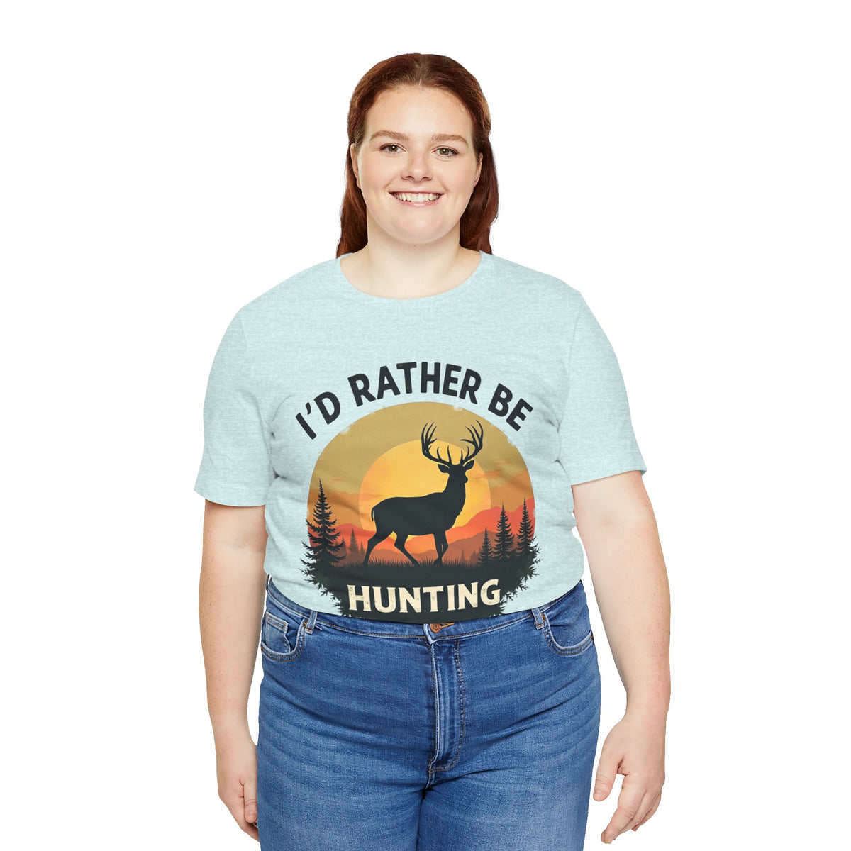 I'd Rather Be Hunting T‑Shirt — Deer Sunset Outdoor Hunting Tee