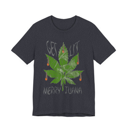 Merry Tijuana Cannabis Leaf Tee — 'Get Lit' Holiday Marijuana T-Shirt