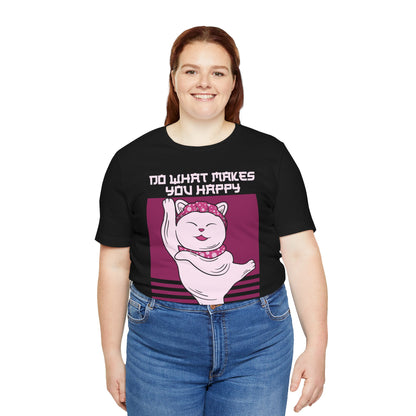 Do What Makes You Happy Cat Tee