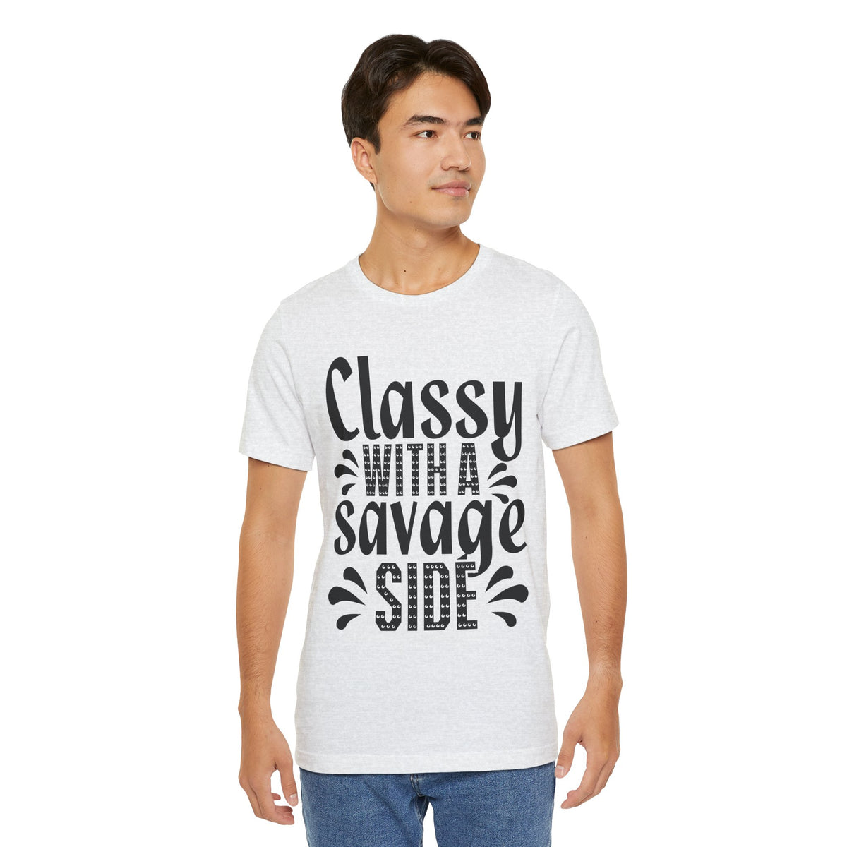 Classy With A Savage Side T-Shirt — Funny Sassy Graphic Tee for Women