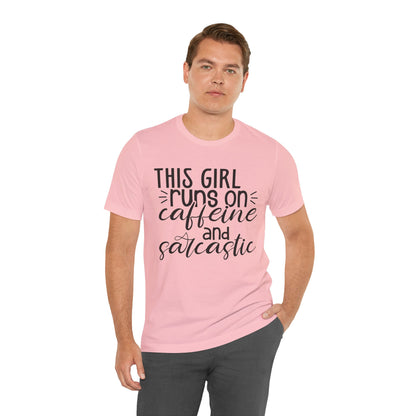 Funny Women’s Tee — "This Girl Runs on Caffeine and Sarcastic"