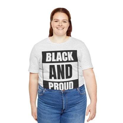 Black and Proud T-Shirt — Bold Black Empowerment Tee