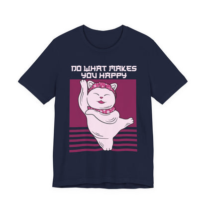 Do What Makes You Happy Cat Tee