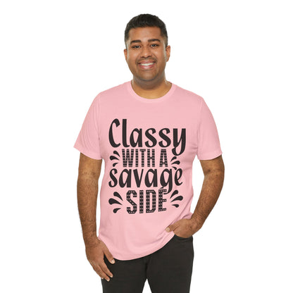 Classy With A Savage Side T-Shirt — Funny Sassy Graphic Tee for Women