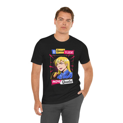 Anime Quotes T-Shirt — "I Speak Fluent Anime Quotes" Retro Manga Style Tee