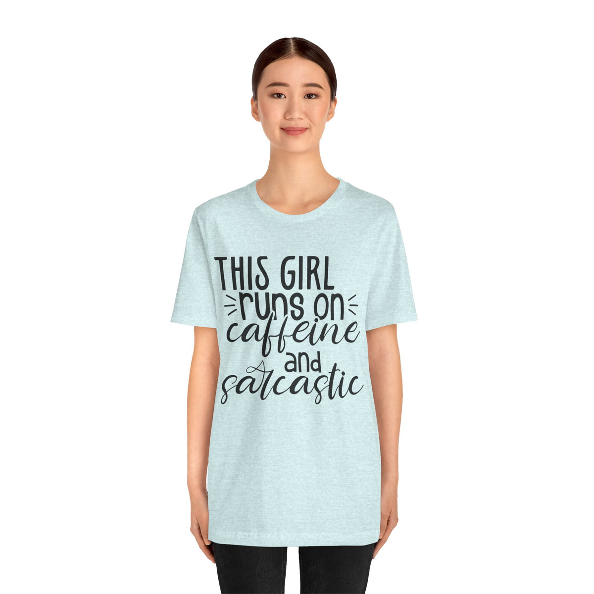 Funny Women’s Tee — "This Girl Runs on Caffeine and Sarcastic"