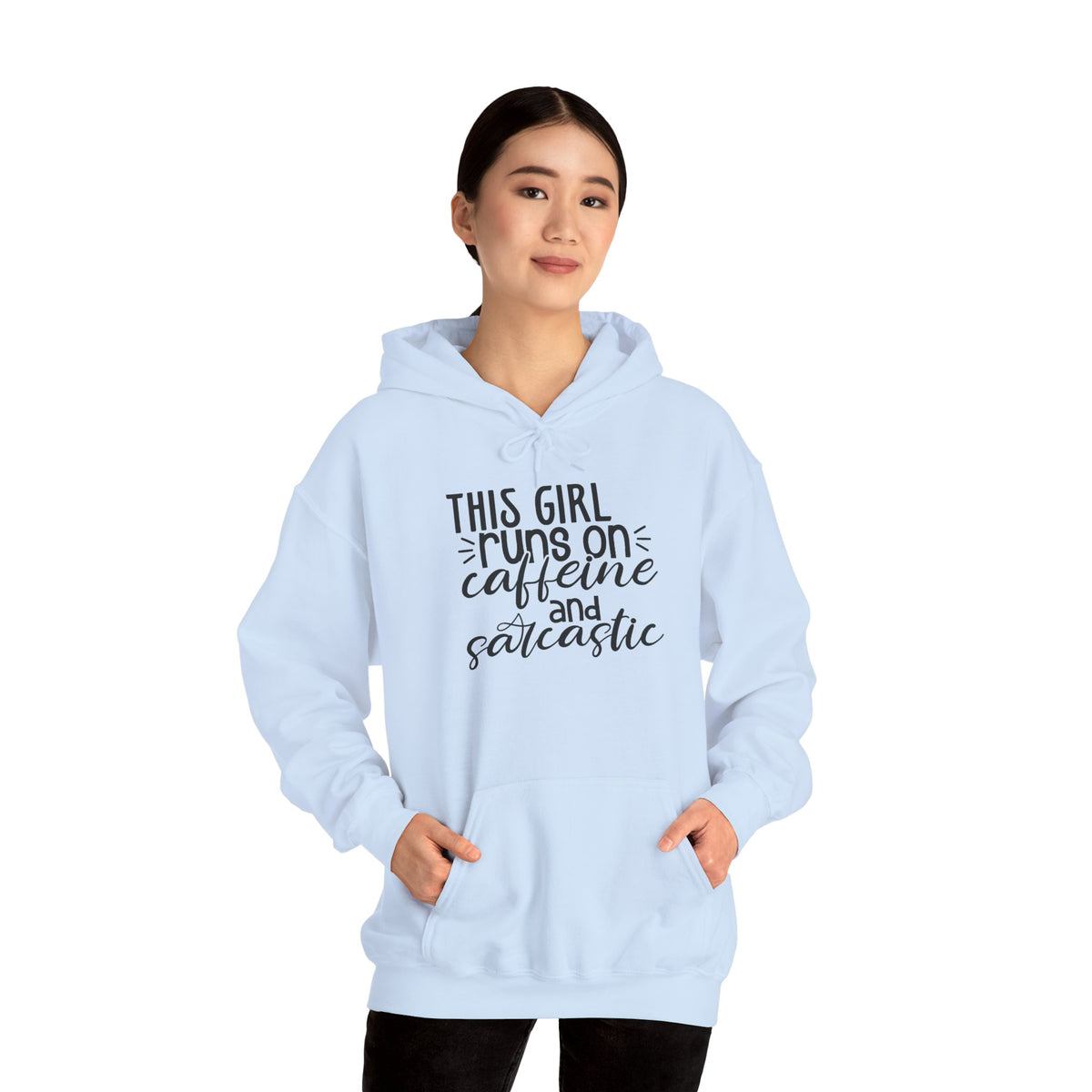 Sarcastic Caffeine Hoodie — "This Girl Runs on Caffeine and Sarcastic" Sweatshirt