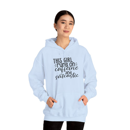 Sarcastic Caffeine Hoodie — "This Girl Runs on Caffeine and Sarcastic" Sweatshirt