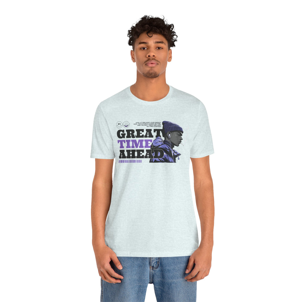 Great Times Ahead Graphic Tee — Motivational Streetwear T‑Shirt