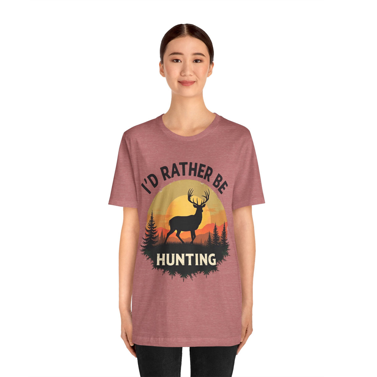 I'd Rather Be Hunting T‑Shirt — Deer Sunset Outdoor Hunting Tee