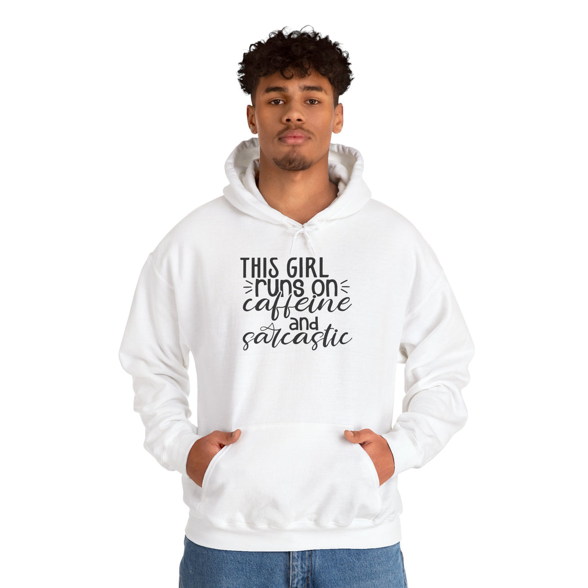 Sarcastic Caffeine Hoodie — "This Girl Runs on Caffeine and Sarcastic" Sweatshirt