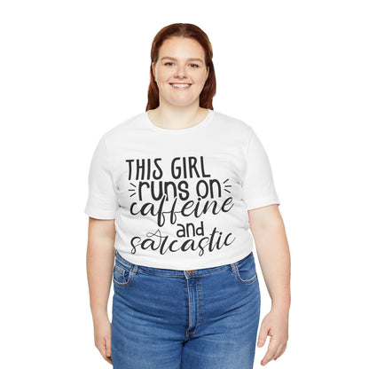 Funny Women’s Tee — "This Girl Runs on Caffeine and Sarcastic"