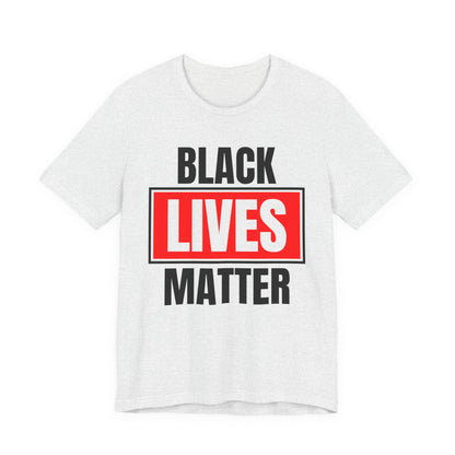 Black Lives Matter T-Shirt — Bold Social Justice Tee