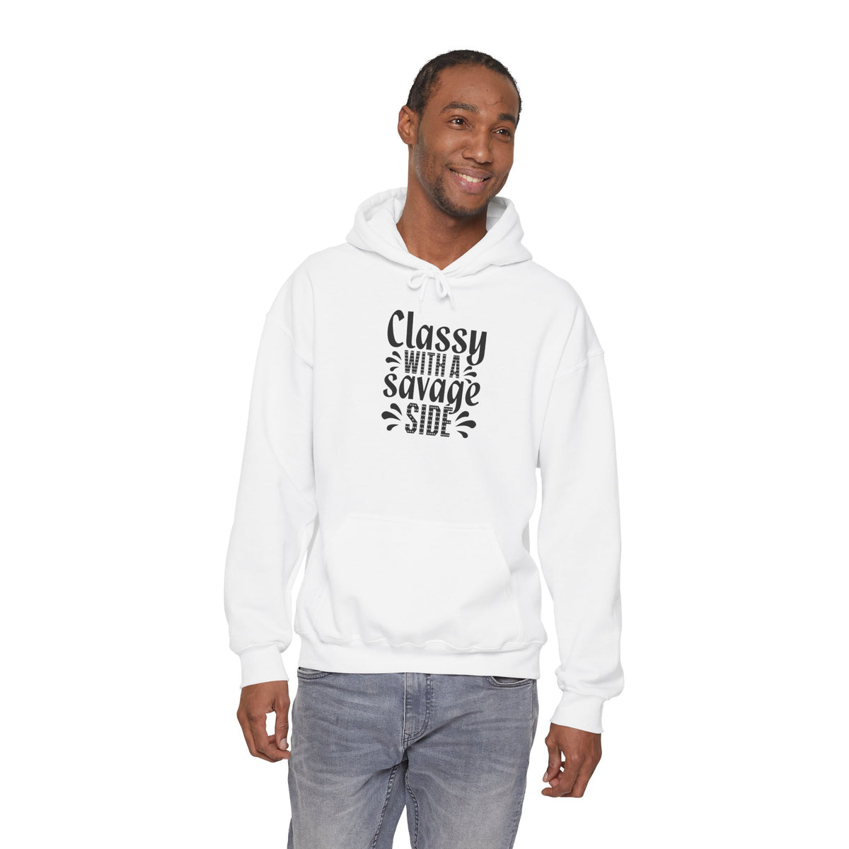 Classy with A Savage Side Hooded Sweatshirt