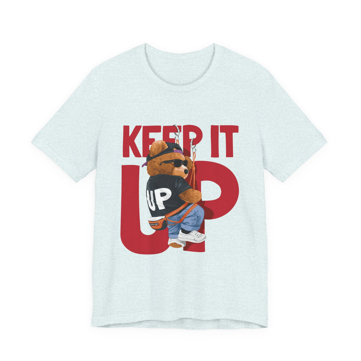 Keep It Up Bear Graphic Tee — Retro Streetwear Teddy T-Shirt
