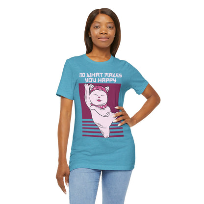 Do What Makes You Happy Cat Tee