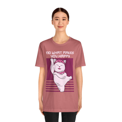 Do What Makes You Happy Cat Tee