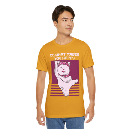 Do What Makes You Happy Cat Tee
