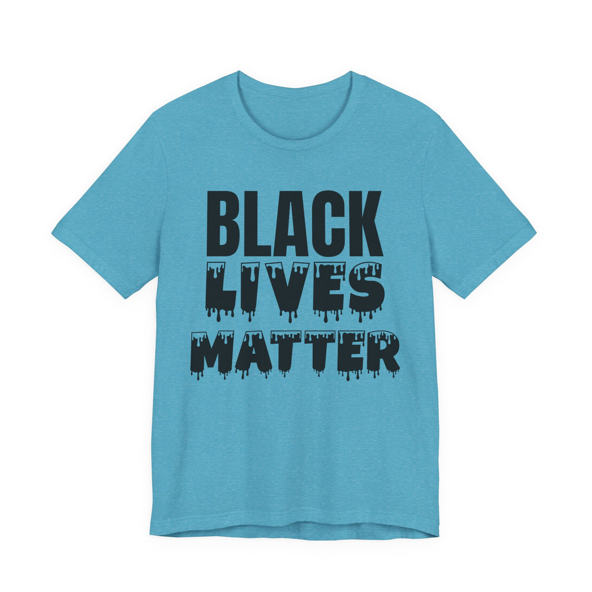Black Lives Matter Tee — Bold Drip Protest T-Shirt