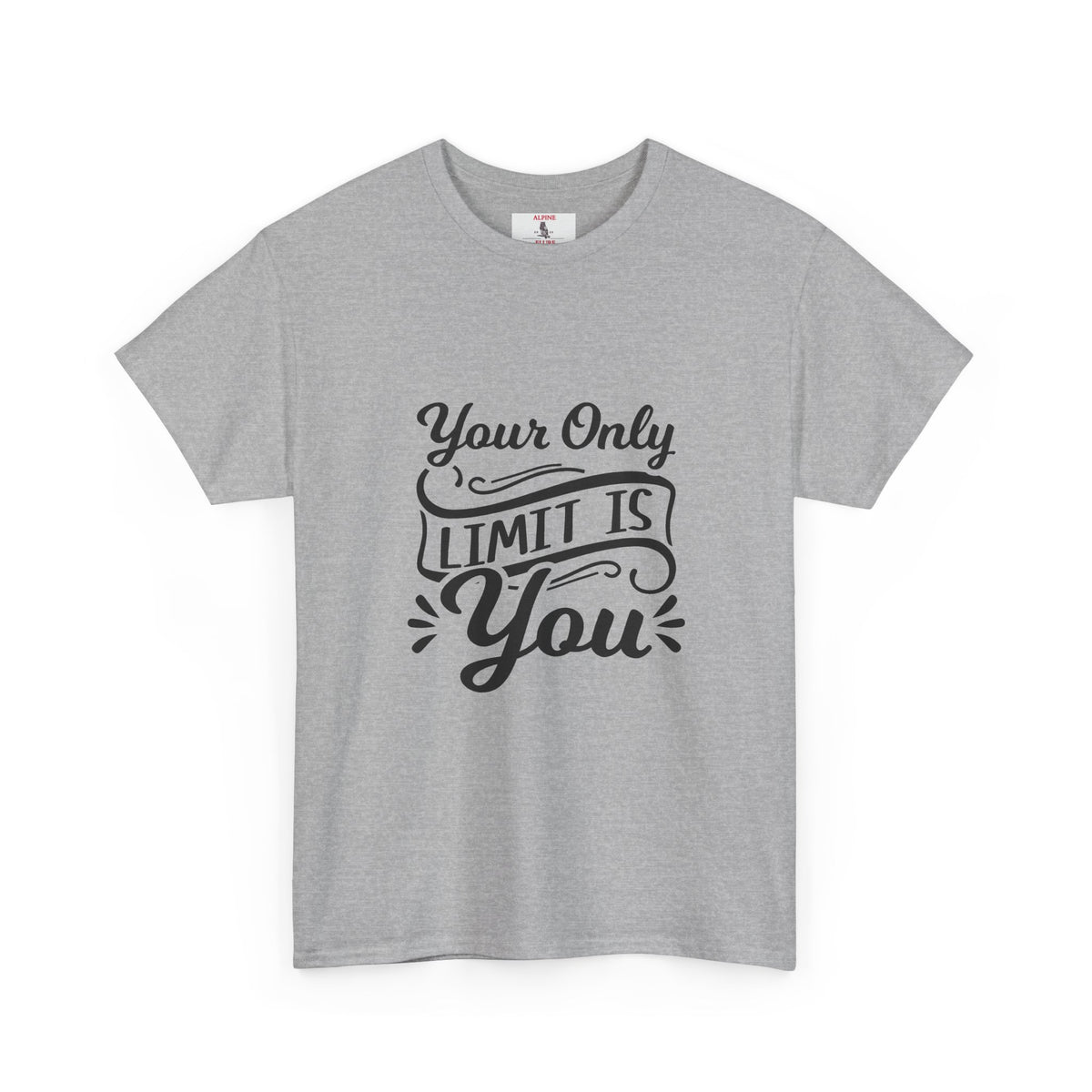Motivational Tee — "Your Only Limit Is You / You Only Fail When You Stop Trying" Inspirational Shirt
