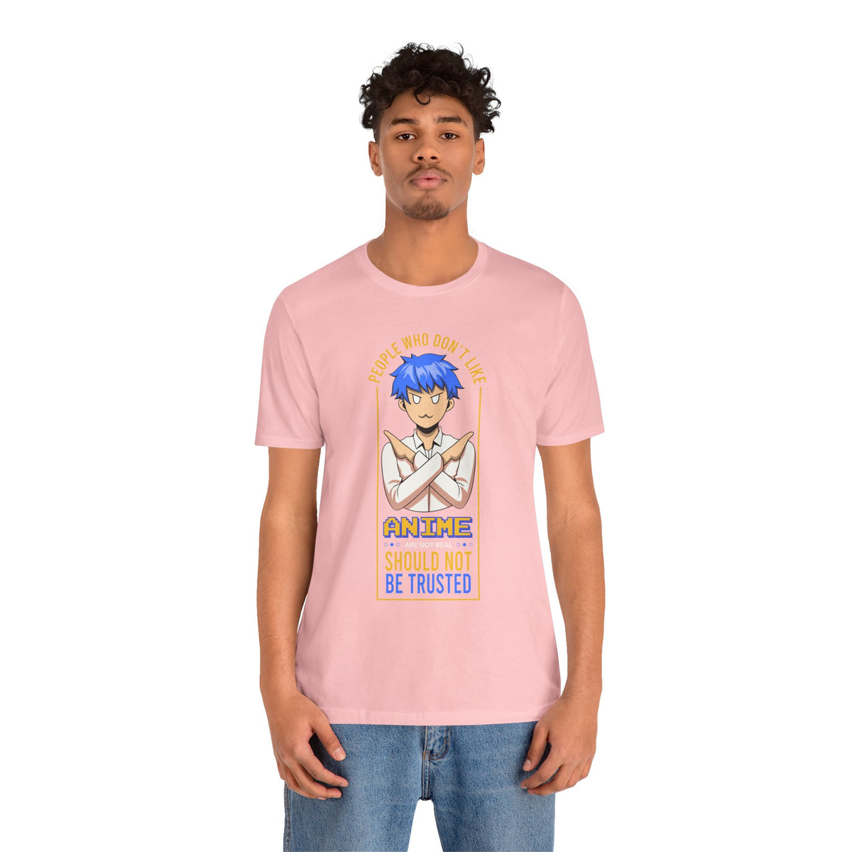 Anime Skeptic T‑Shirt — "People Who Don’t Like Anime Should Not Be Trusted" Graphic Tee