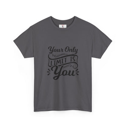 Motivational Tee — "Your Only Limit Is You / You Only Fail When You Stop Trying" Inspirational Shirt