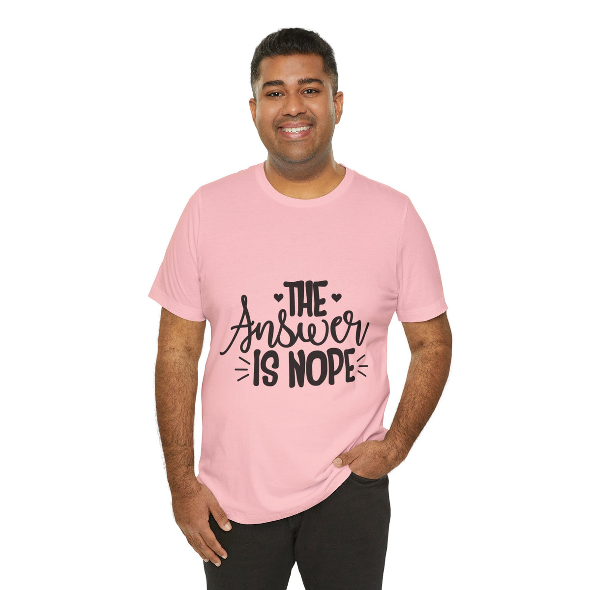 The Answer Is Nope Tee — Funny Graphic Short Sleeve Shirt