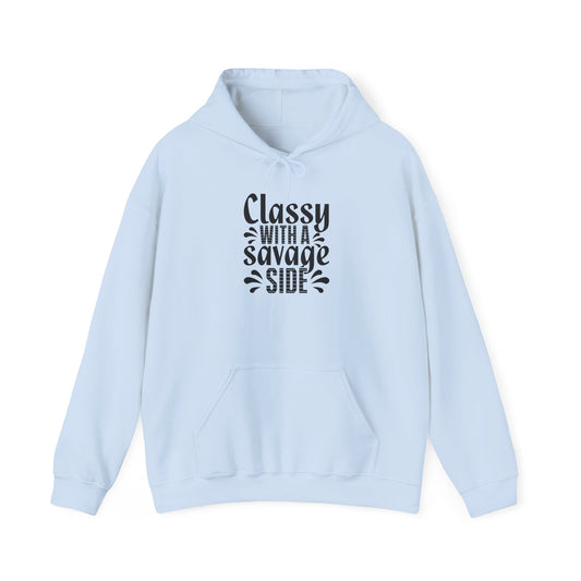 Classy With a Savage Side Hoodie — Feminine Funny Graphic Pullover