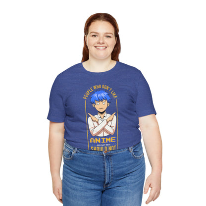 Anime Skeptic T‑Shirt — "People Who Don’t Like Anime Should Not Be Trusted" Graphic Tee