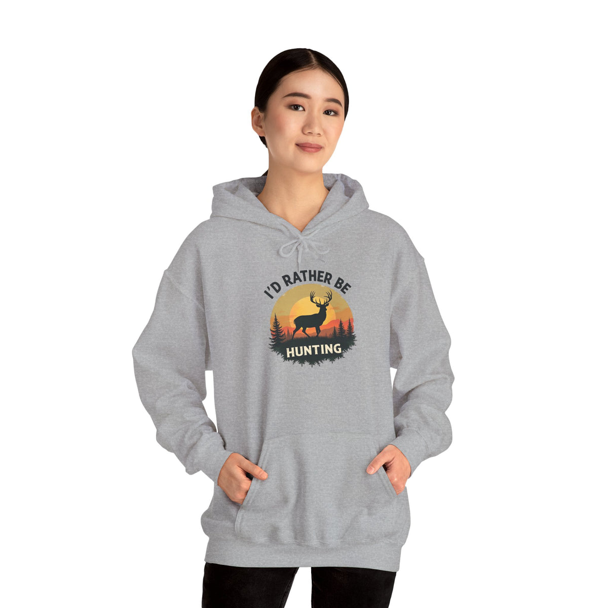 I’d Rather Be Hunting Hoodie
