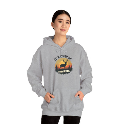 I’d Rather Be Hunting Hoodie