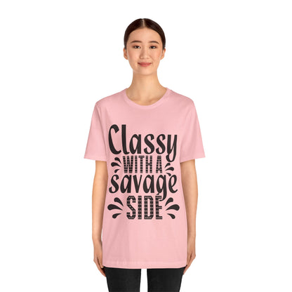 Classy With A Savage Side T-Shirt — Funny Sassy Graphic Tee for Women