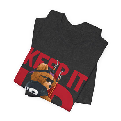 Keep It Up Bear Graphic Tee — Retro Streetwear Teddy T-Shirt