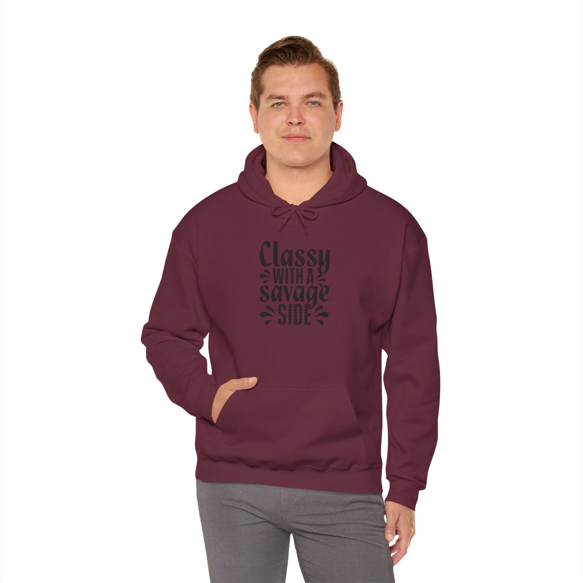 Classy with A Savage Side Hooded Sweatshirt