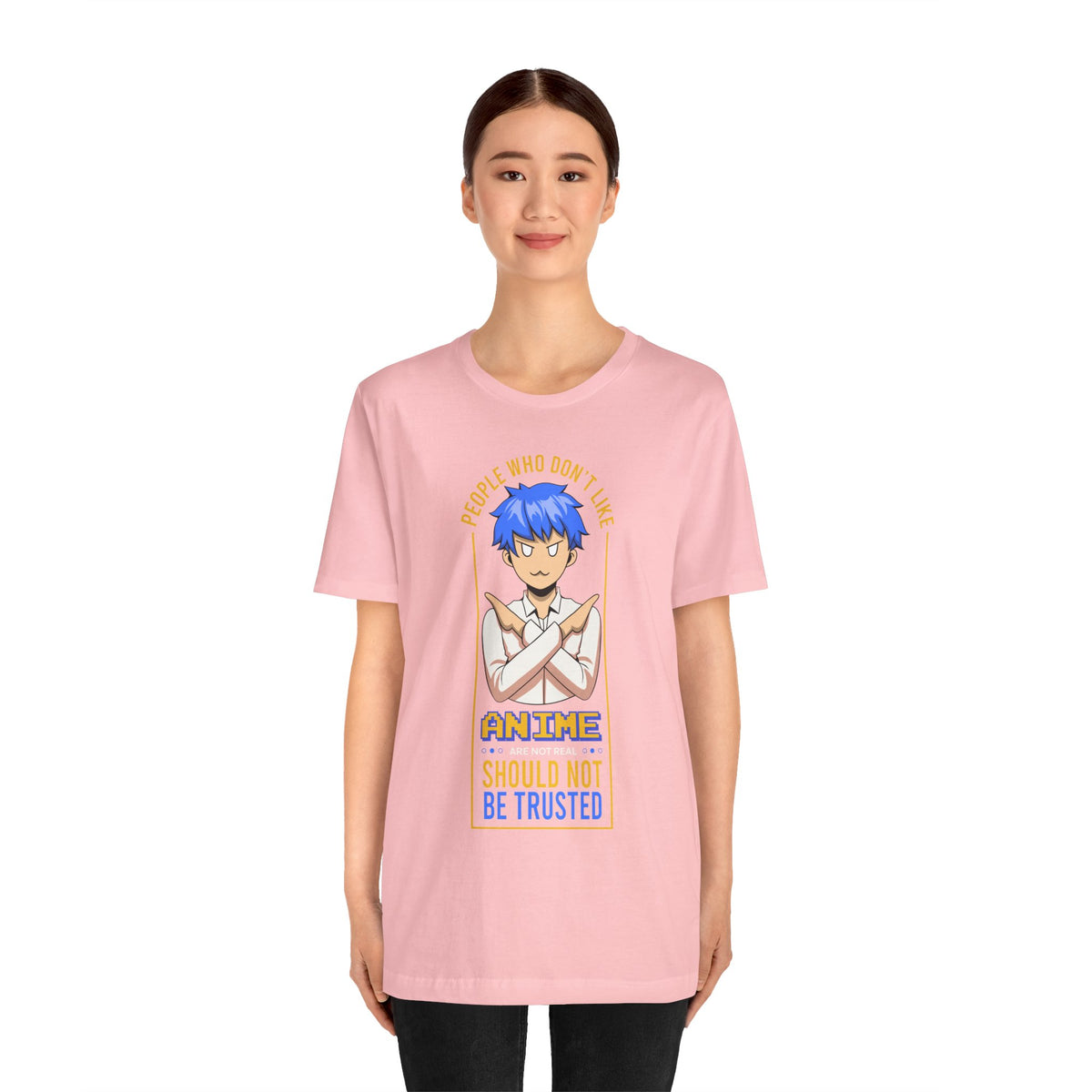 Anime Skeptic T‑Shirt — "People Who Don’t Like Anime Should Not Be Trusted" Graphic Tee