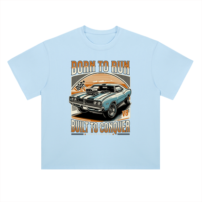 BORN TO RUN & CONQUER Cotton T-Shirt