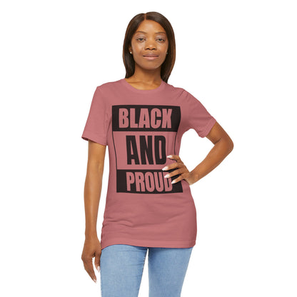 Black and Proud T-Shirt — Bold Black Empowerment Tee